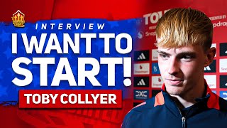 I WANT TO STAY Toby COLLYER Man Utd Interview [upl. by Ihskaneem]