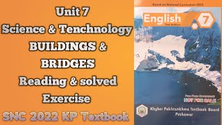 English class 7Unit 7science amp TechnologyLesson Buildinga and Bridges Reading amp Solved Exercise [upl. by Fridell]