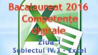 Competente digitale 2016  Ziua 1  Excel [upl. by Iaj]