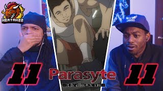 Who Is This Savage Parasyte The Maxim Episode 11 Reaction [upl. by Olbap]