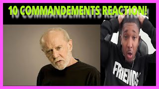 CHRISTIAN REACTS TO George Carlin  10 Commandments [upl. by Suhpoelc]