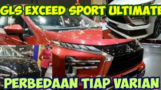 New Xpander 2022 Perbedaan Varian Ultimate Sport Exceed dan GLS LMPV Mitsubishi di GIIAS 2021 [upl. by Darlleen]