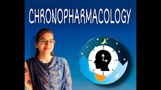 Chronopharmacology  Biological Rhythms  Biological clock  Chronotherapy [upl. by Cope338]