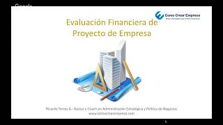 Evaluación Financiera de Proyecto de Empresa [upl. by Naujek]