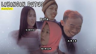 LAYANGAN PUTUS II PARODI [upl. by Asiek]