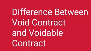 Difference Between Void Contractand Voidable Contract [upl. by Lisa]