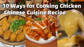 10 Amazing Ways to Cook Chicken in Chinese Cuisine  Easy amp Authentic Recipes [upl. by Zolnay565]