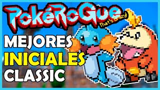 LOS MEJORES INICIALES PARA EL MODO CLASSIC EN POKEROGUE [upl. by Watson]