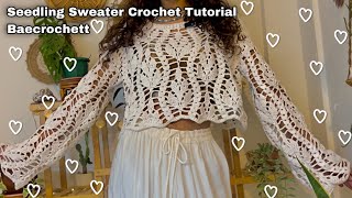 Cute Lacy Leaf Sweater Crochet Tutorial BAECROCHETT Seedling Sweater [upl. by Shaia140]