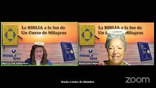 UCDM La Biblia a la luz de Un Curso De Milagros WWW MIRACLE LOVE SANTA HILDA NuÑEZ 9112024 [upl. by Kcirdaed748]