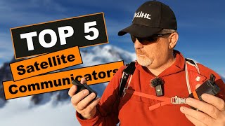 The Top 5 Satellite Communicators [upl. by Ecnarrot126]