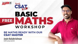 CSAT Basic Maths Workshop for non math Students  Part 3 [upl. by Aihsela]