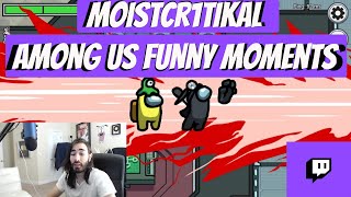 Penguinz0 Among Us Funny Moments  Moist Critical [upl. by Llennahs]