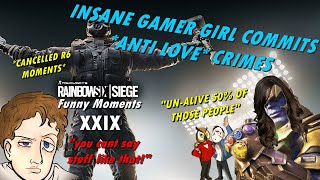 This Gamer Girl Has Lost her Mind  Rainbow Six Siege Funny Moments XXIX [upl. by Enyrhtac]