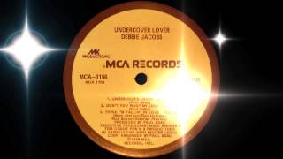 Debbie Jacobs  Dont You Want My Love MCA Records 1979 [upl. by Anekam]