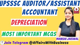 UPSSSC Auditor  Assistant Accountant  PRACTICE MCQS  Depreciation  CLASS 10 [upl. by Ydnic]