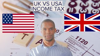 UK VS US INCOME TAX  RELOCATE UK 🇬🇧 TO USA 🇺🇸  THE A amp S WAY [upl. by Ayekel257]