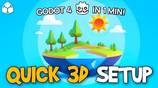 Setup a 3D Scene in Godot 4 in One Minute [upl. by Jerz]