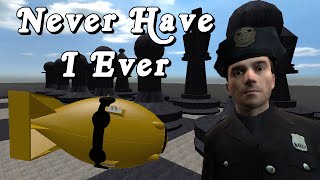 We Get Depressed Gmod Never Have I Ever [upl. by Kihtrak801]