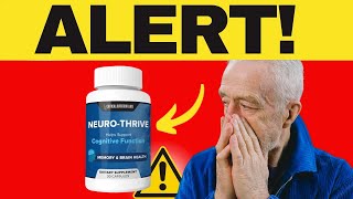 NEURO THRIVE ❌⚠️UPDATE 2024❌⚠️ NEURO THRIVE REVIEW  NEURO THRIVE REVIEWS  NEUROTHRIVE [upl. by Thor]