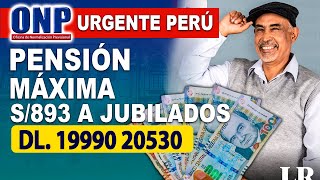 ONP S893 DE PENSIÓN MÁXIMA A JUBILACIÓN SI CUMPLES DOS REQUISITOS COMUNICADO ONP [upl. by Oicnoel]