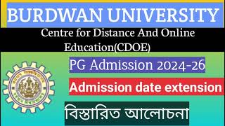 Burdwan University শেষ সুযোগ PG Distance Admission 202426 [upl. by Atiuqa]