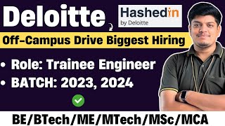 Deloitte Hashedin Biggest OffCampus Drive 2024 2023 BATCH  Registration Form Hiring Process [upl. by Alket772]