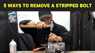 5 METHODS TO REMOVE A STRIPPED OR ROUNDED BOLT [upl. by Olympia]