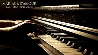 Mariage damour  Paul de Senneville Relaxing Piano Music [upl. by Brawley8]