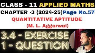 1 Ques Ex 34 l Chapter 3 l Quantitative Aptitude l Class 11th Applied Maths l M L Aggarwal 202425 [upl. by Phoebe]