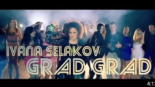 Ivana Selakov  GRAD GRAD  Official Video 2013 [upl. by Keeler]