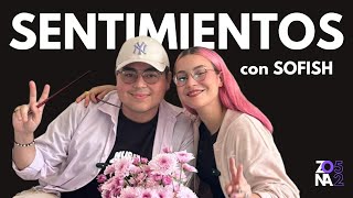 SENTIMIENTOS con SOFISH  1 [upl. by Immac]