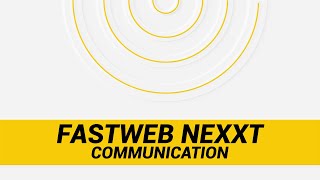 Fastweb NeXXt Communication [upl. by Ruhtua]