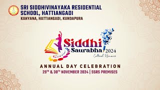 Siddhi Saurabha 2024  Sri Siddhivinayaka Residential School Hattiangdi [upl. by Ilrebmik349]