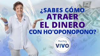 ¿Sabes cómo ATRAER EL DINERO CON HOOPONOPONO 💰 ► CAMBIA TU VIDA con MABEL KATZ [upl. by Graham]