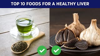 What to Eat for a Healthy Liver Top 10 Foods that are Good for Healthy Liver [upl. by Seek]