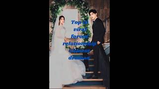 Top 10 viral forced relationship Chinese dramas contractmarriageromanticdramacdrama2024 [upl. by Ozner]