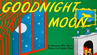 Goodnight Moon – 🌕 Read aloud of classic kids book with music in fullscreen HD [upl. by Aerua990]