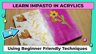 Impasto Technique in Acrylic Painting  Acrylic Painting For Beginners [upl. by Gillett849]