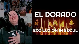 EXO El Dorado Live in Seoul REACTION [upl. by Ark]