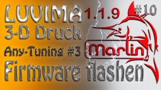 Firmware Marlin 119 einfach ohne Cura auf den Anycubic flashen [upl. by Kirima]