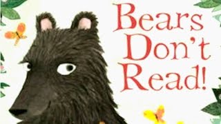 Bears Dont Read By Emma Chichester Clark [upl. by Batruk]