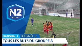 6ème journée  National 2A  Tous les buts [upl. by Jannery]