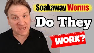 do soakaway worms work [upl. by Matt]