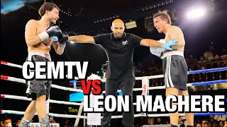 CEMTV vs LEON MACHERE FULL FIGHT UNCUT [upl. by Karine759]