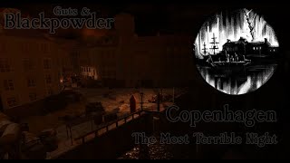 Guts amp Blackpowder quotCopenhagenquot Gameplay quotThe Most Terrible Nightquot Badge [upl. by Eerual]