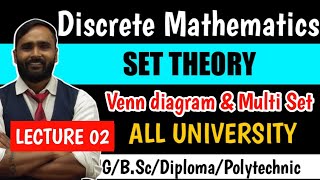 DISCRETE MATHEMATICS  MATHEMATICS  SET THEORY Venn diagram and Multi Set  PRADEEP GIRI SIR [upl. by Crystie]