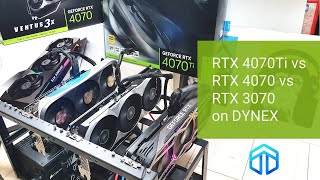 RTX 4070 vs RTX 4070Ti vs RTX 3070 mining DYNEX  hashrates overclocks efficiency [upl. by Hyo]