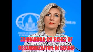 Zakharova on Risks of Destabilization in Serbia  OWWorld [upl. by Dnob993]