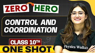 Control and Coordination  Full Chapter in ONE SHOT  Class 10th Science 🔥 [upl. by Ayaj]